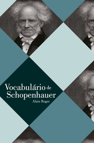 Vocabulário de Schopenhauer, de Roger, Alain. Série Coleção Vocabulário dos filósofos Editora Wmf Martins Fontes Ltda, capa mole em português, 2013