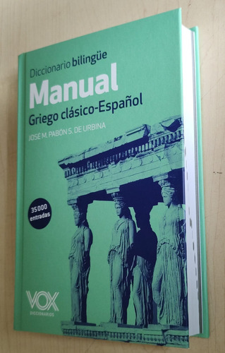 Diccionario Bilingüe Manual Griego Clásico-español