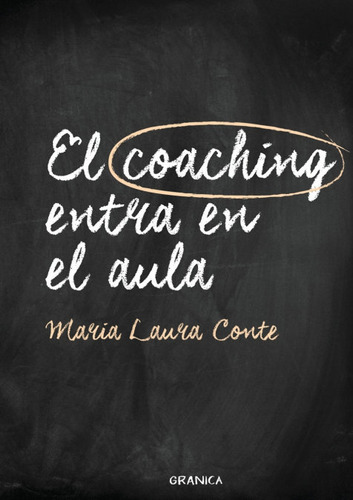 El Coaching Entra En El Aula (libro Original)