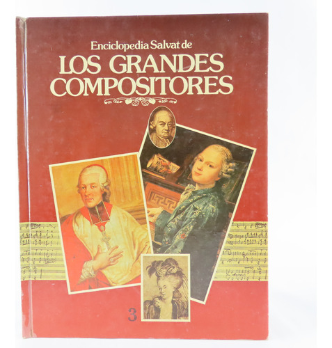 R1584 Enciclopedia Salvat De Los Grandes Compositores Tomo 3