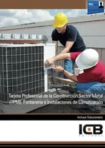 Comprar Libro Tarjeta Profesional De La Construcción Sector Metal Tp