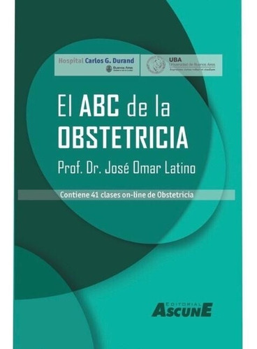 El Abc De La Obstetricia + 41 Clases On Line - Latino, Jose