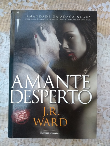 Amante Desperto - J.r. Ward