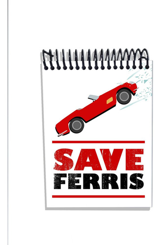 Caderneta Capa Dura Filme Save Ferris Bueller Day Off