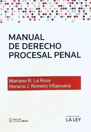 La Rosa - Romero Villanueva Manual De Derecho Procesal Penal