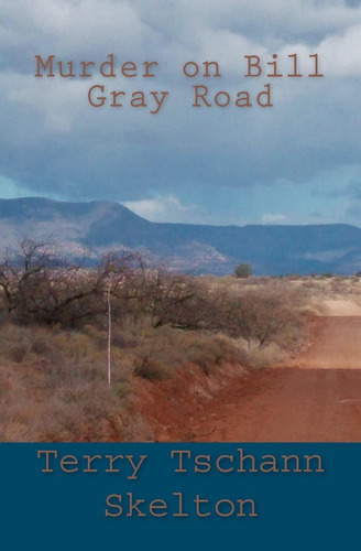 Libro:  Murder On Bill Gray Road (verde Valley Mysteries)