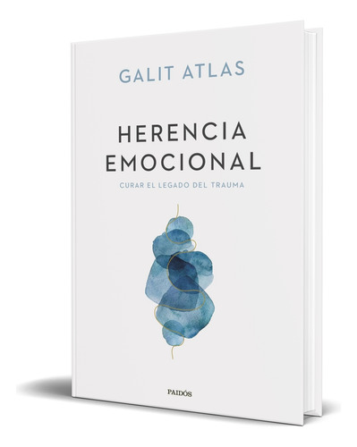 Libro Herencia Emocional Curar El Legado Del Trauma Original