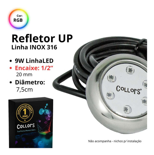 Refletor Inox Up 7,5 Cm 9w Collors Liso 1/2 - ( 21,3 Mm )