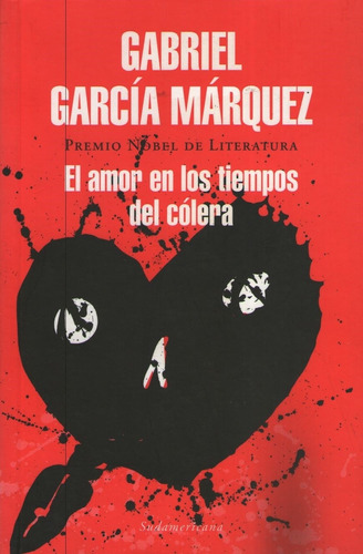 El Amor En Los Tiempos De Colera - Gabriel Garcia Marquez