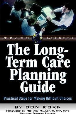 Libro The Long Term Care Guide : Practical Steps For Maki...