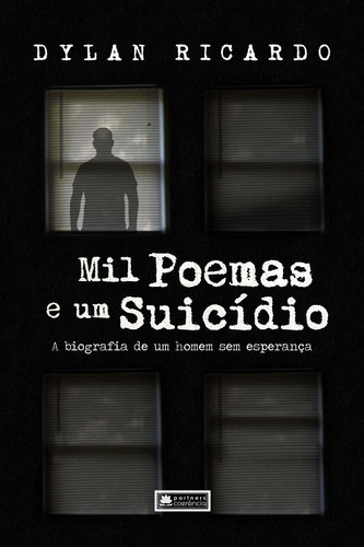 Libro Mil Poemas E Um Suicidio De Ricardo Dylan Coerencia E