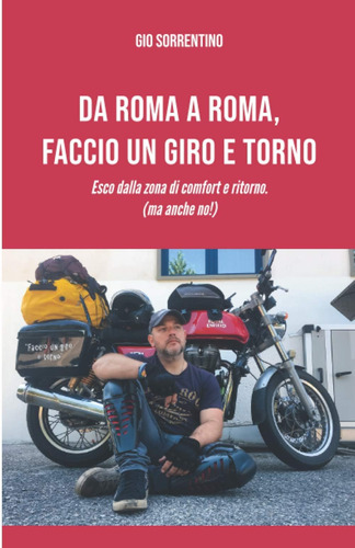 Libro: Da Roma A Roma, Faccio Un Giro E Torno.: Esco Dalla Z