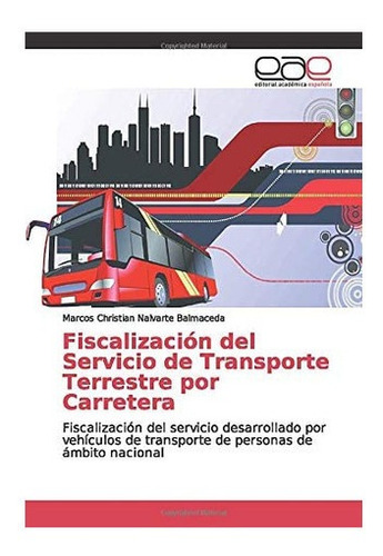 Libro: Fiscalización Del Servicio De Transporte Terrestre D