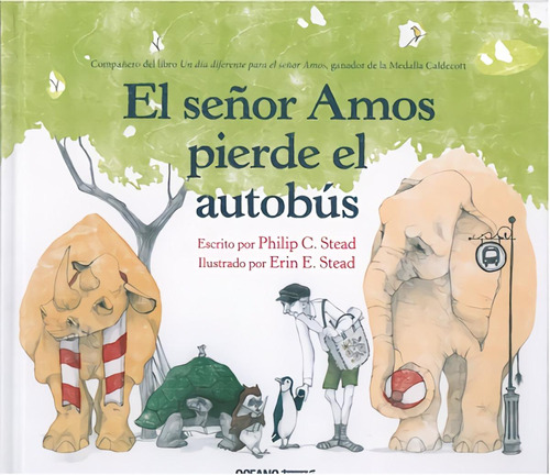 Libro: El Señor Amos Pierde El Autobús. Stead, Philip C.. Oc