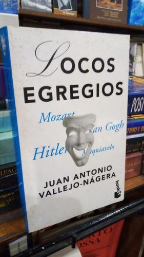 Juan Antonio Vallejo Nagera - Locos Egregios&-.