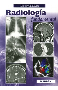 Libro Radiología Fundamental De Miguel Ángel De Gregorio