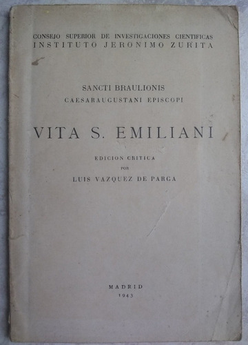 San Braulio, Vita Sancti Emiliani, En Latín