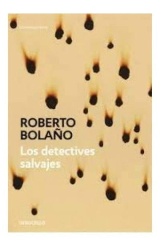 Los Detectives Salvajes Bolaño, Roberto Libro Alfaguara