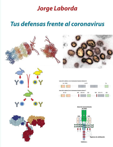 Libro: Tus Defensas Frente Al Coronavirus: Una Breve Introdu