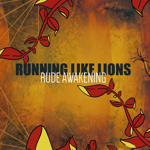 Cd Running Like Lions Rude Awakening Album Dig Lacrado 2016