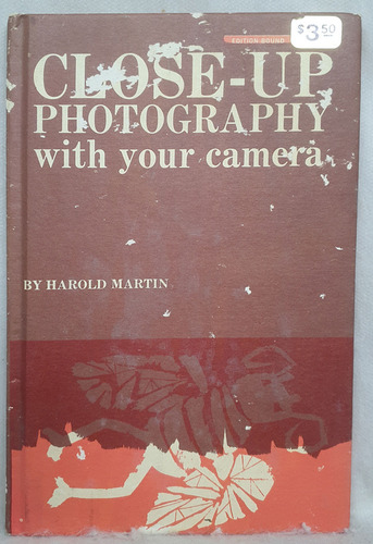 Livro Close-up Photography With Your Camera - Harold Martin - Editora Amphoto (Usado)