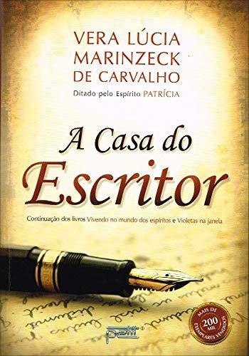 Libro A Casa Do Escritor De Vera Lúcia Marinzeck De; Patríci