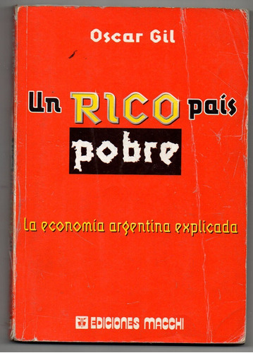 Un Rico País Pobre - Oscar Gil Usado T