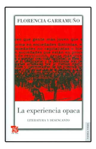 Experiencia Opaca, La - Florencia Garramuño