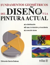 Comprar Fundamentos Geometricos Del Diseño Y La Pintura Actual