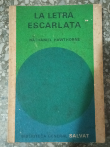La Letra Escarlata - Nathaniel Hawthorne 