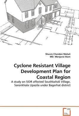 Cyclone Resistant Village Development Plan For Coastal Re...