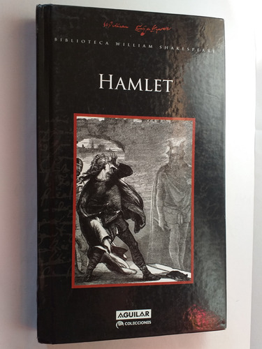 Libro  Hamlet El Principe De Dinamarca  William Shakespeare