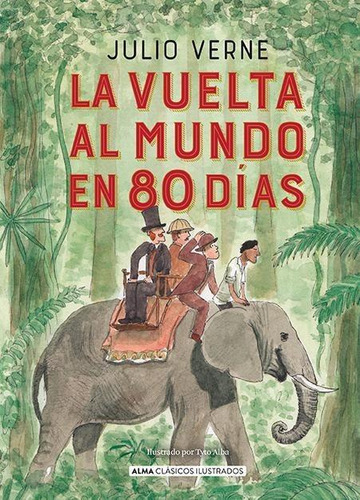 Libro: La Vuelta Al Mundo En 80 Días. Verne, Jules. Editoria