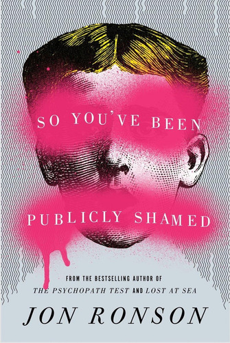 Libro So Youøve Been Publicly Shamed -inglés