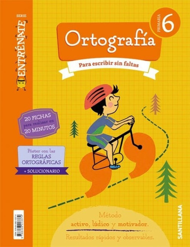 Cuaderno Ortografia Serie Entrenate 6 Primaria, De Varios Autores. Editorial Santillana Educación, S.l. En Español