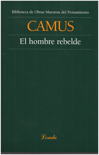 Imagen 1 de 3 de El Hombre Rebelde - Camus - Losada