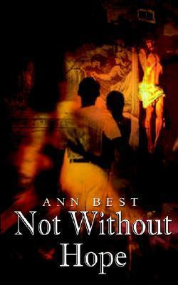 Libro Not Without Hope - Ann Best