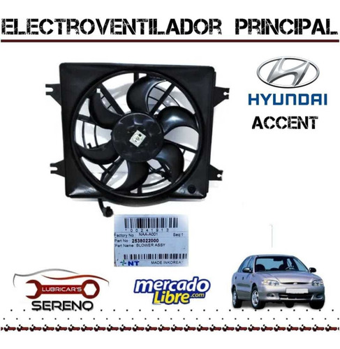 Electroventilador Principal Hyundai Accent / Brisa 1.3 1.5