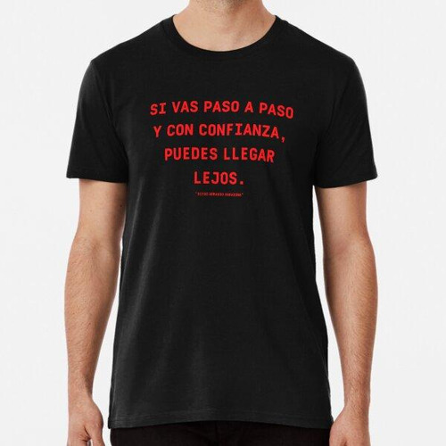 Remera Motivacion Deportiva - Si Vas Paso A Paso Y Con Confi