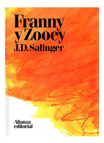Franny Y Zooey - Salinger - Alianza España