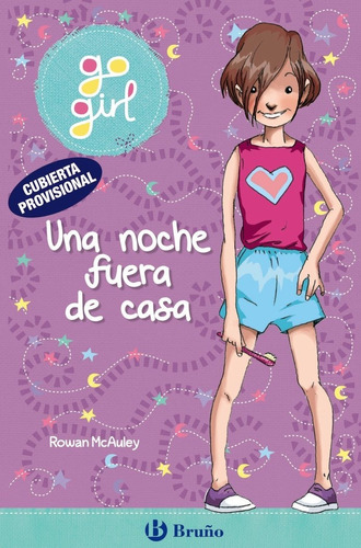 Go Girl Una Noche Fuera De Casa - Mcauley, Rowan