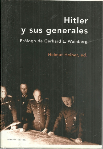 Segunda Guerra Mundial Hitler Y Sus Generales #25