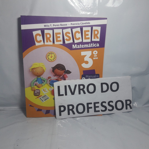 Crescer Matemática 3º Ano - Do Professor