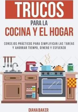 Libro Trucos Para La Cocina Y El Hogar - Diana Baker