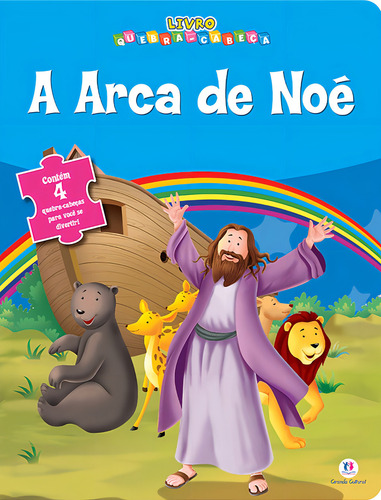 A arca de Noé, de Buchweitz, Donaldo. Livro quebra-cabeça Editorial Ciranda Cultural Editora E Distribuidora Ltda., capa mole em português, 2013