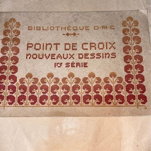 Libro De Broderie Dmc Point De Croix 1er Serie Frances