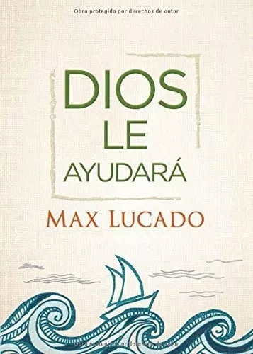 Dios Le Ayudará