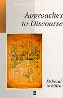 Libro Approaches To Discourse - Deborah Schiffrin