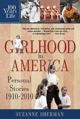 Libro Girlhood In America : Personal Stories 1910 - 2010 ...