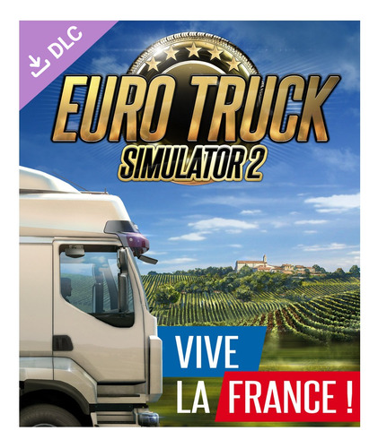 Euro Truck Simulator 2 Vive La France Pc Español | Steam Dlc